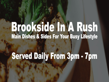 Brookside in a rush specials